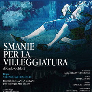 SMANIE PER LA VILLEGGIATURA